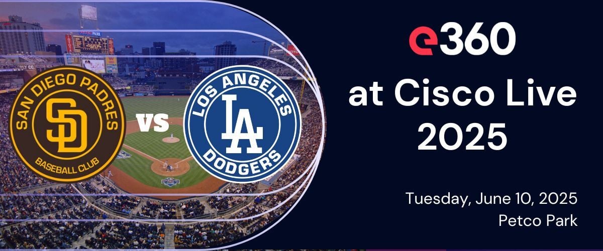 e360 at Cisco Live 2025