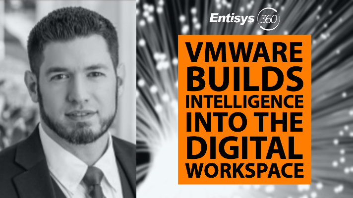 VMware Builds Intelligence into the Digital Workspace