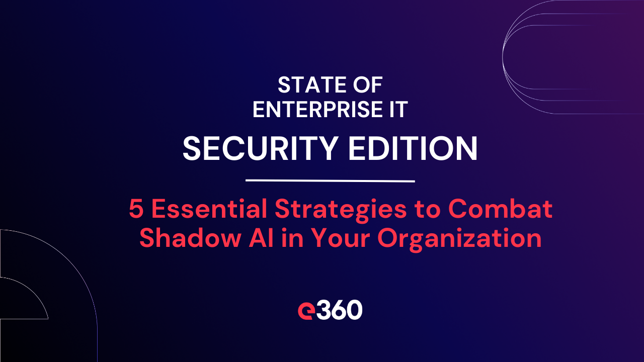 Navigating the Shadows: 5 Essential Strategies to Combat Shadow AI in Your Organization