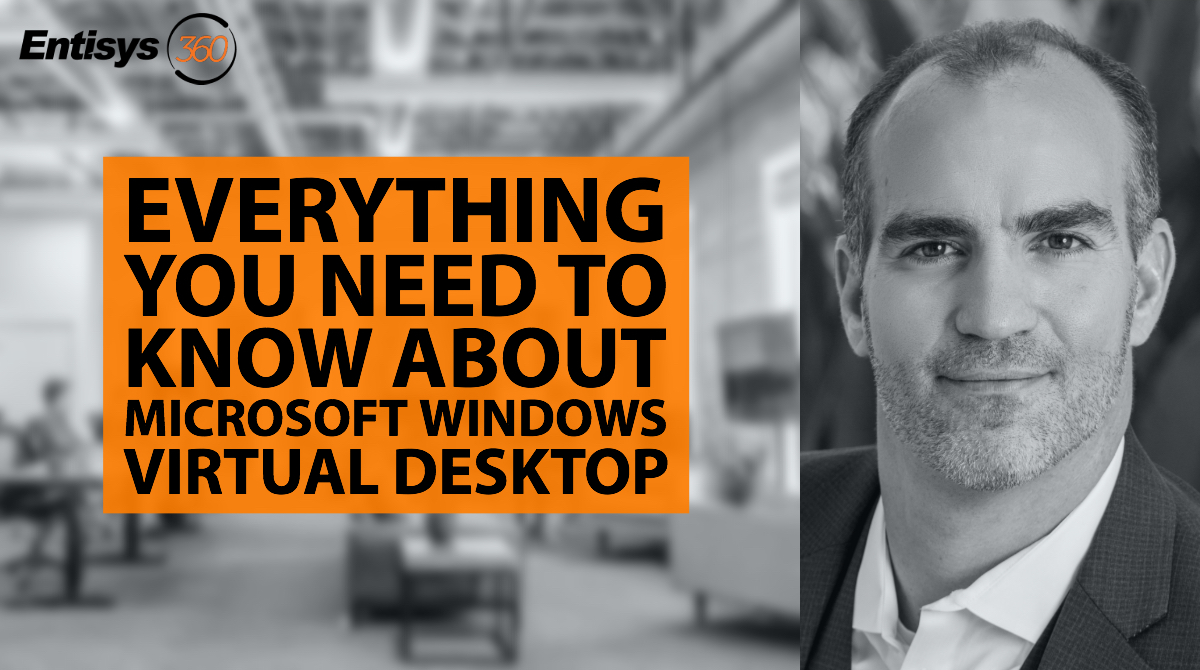 Everything You Need to Know About Microsoft's Windows Virtual Desktop (WVD)
